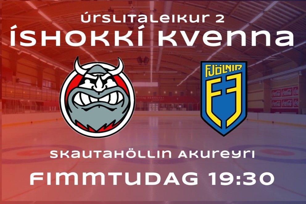 Leikur 2 í úrslitum kvenna.